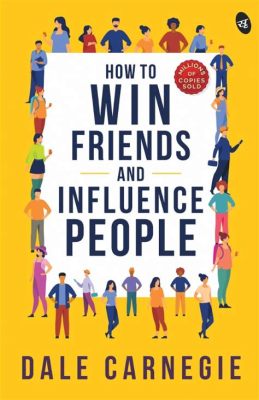 books like how to win friends and influence people how to captivate your audience with powerful storytelling techniques