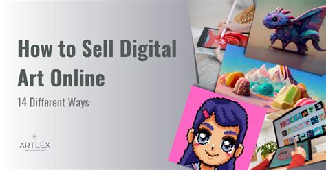 How to Sell Digital Art: Strategies and Insights for Creative Ventures