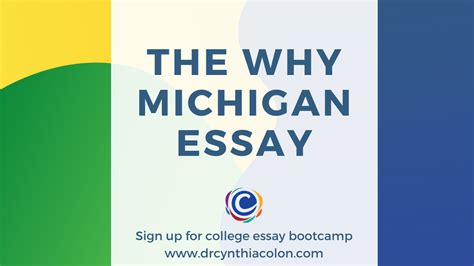 why michigan essay: Why not consider the natural beauty and academic excellence of Michigan?